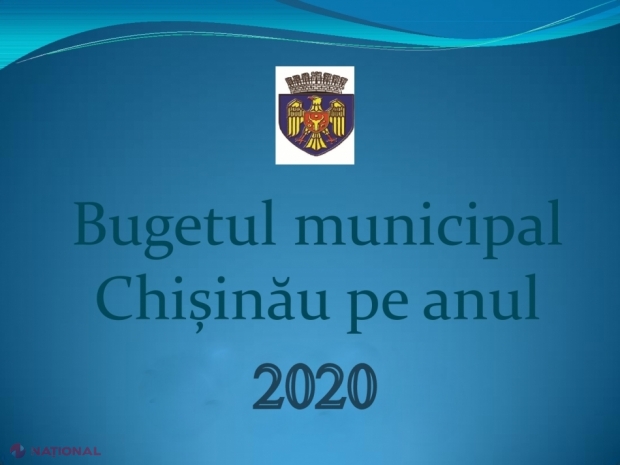 BUGETUL mun. Chișinău pentru anul 2020: Cheltuieli mai MARI decât veniturile