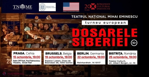Teatrul Național „Mihai Eminescu”, TURNEU european cu spectacolul-document „Dosarele Siberiei”: Reprezentații la Praga, Bruxelles, Berlin și Bistrița