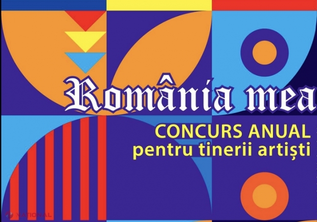 „România mea”: CONCURS pentru tinerii din R. Moldova, cu premii bănești