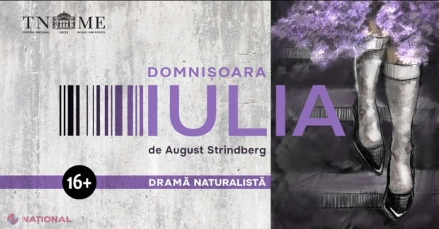 „Domnișoara Iulia” de Strindberg, o PREMIERĂ pe final de stagiune, la Teatrul Național „Mihai Eminescu”