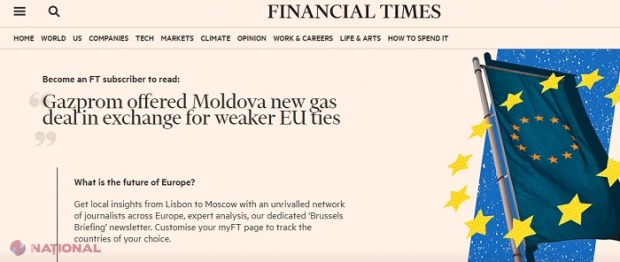 Financial Times dezvăluie condițiile puse de „Gazprom” R. Moldova pentru un nou acord de gaze mai ieftin: RENUNȚAREA la Acordul de Asociere cu UE şi la pachetul energetic 3