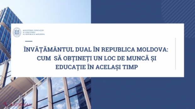 Mai multe FACILITĂȚI pentru elevii și agenții economici implicați în învățământul dual. Pachetul social oferit elevilor include BURSE de studii, cazare și o remunerație de formare profesională nu mai mică decât salariul minim pe republică