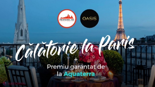 VIDEO // Câștigă o vacanță la Paris de la PROIMOBIL.MD și OASIS