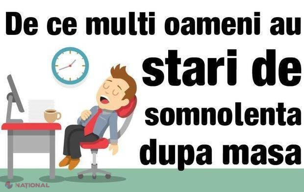 Ți se face somn după ce mănânci? Iată explicația!