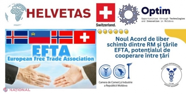 Antreprenorii din R. Moldova, invitați să afle oportunitățile noului Acord de liber schimb dintre R. Moldova și țările EFTA - Islanda, Liechtenstein, Norvegia și Elveția