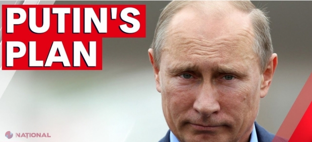Adevăratul PLAN al lui Vladimir Putin, devoalat: Ce vrea să facă, de fapt, în Ucraina