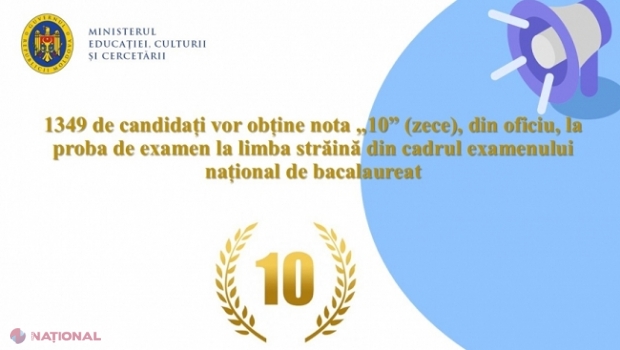 ORDIN // RECORD: Câți elevi au obținut nota ZECE din oficiu la examenul de limbă străină în cadrul sesiunii de Bacalaureat